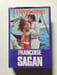 La femme fard&eacute;e. Fran&ccedil;oise Sagan