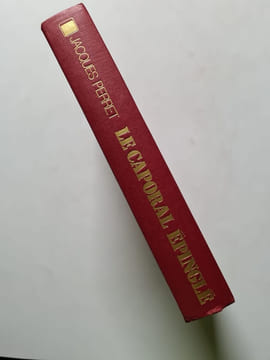 Le caporal épingle. JACQUES PERRET