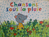 Chansons sous la pluie. 