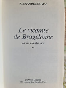 Le vicomte de Bragelonne ou dix ans plus tard