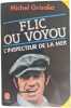 Flic ou voyou : L'inspecteur de la mer. Michel Grisolia