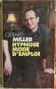 Hypnose mode d'emploi. G&eacute;rard Miller