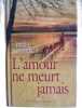 L'amour ne meurt jamais. James Patterson
