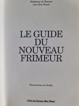Le guide du nouveau frimeur. Stéphane de Rosnay