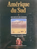 Am&eacute;rique du Sud I : Des pays et des hommes. 