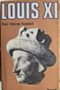 Louis XI. PAUL MURRAY KENDALL