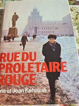 Rue du prolétaire rouge. Tina et Jean Kehayan