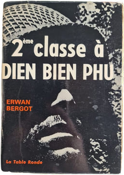 2e classe à Dien Bien Phu. ERWAN BERGOT