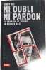 Ni oubli ni pardon. DANNY BAZ