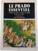 Le Prado essentiel. J. Rogelio Buendia