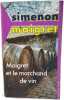 Maigret et le marchand de vin. Simenon