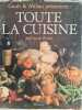 Toute la cuisine. Nicole Bordas