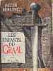 Les enfants du Graal. Peter Berling