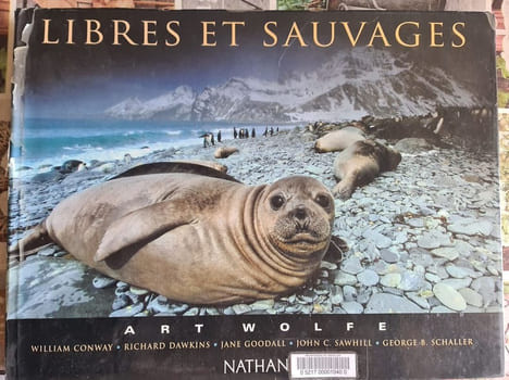 Libres et sauvages. William Conway Richard Dawkins Jane Goodall John C. Sawhill George B. Schaller