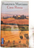 Casa Rossa. Francesca Marciano