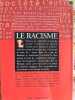 Le racisme. Jacques Tarnero