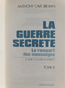 La guerre secrète : Le rempart des mensonges