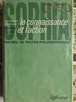 La connaissance et l'action. C. de Rabaudy B. Rolland