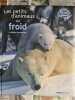 Les petits d'animaux du froid. H&eacute;l&egrave;ne Montardre