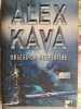 Obsession Meurtiere. Alex Kava
