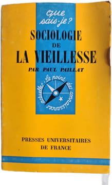 Sociologie de la vieillesse. Paul Paillat