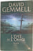 L'&Eacute;p&eacute;e de l'orage. David Gemmell