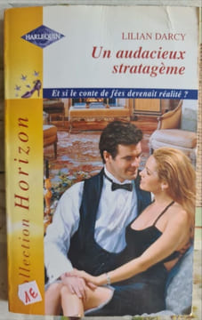 Un audacieux stratagème. Lilian Darcy