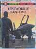 L'escadrille fant&ocirc;me. Berg&egrave;se