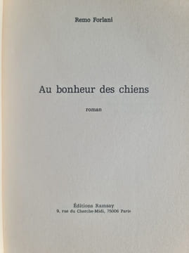 Au bonheur des chiens. Remo Forlani