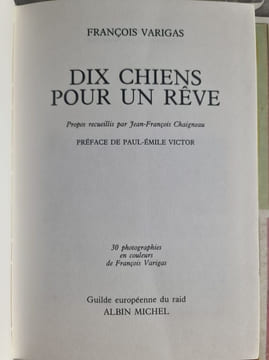 Dix chiens pour un rêve. François Vargas