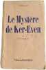 Le Myst&egrave;re de Ker-Even. DELLY