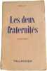 Les deux fraternit&eacute;s. DELLY
