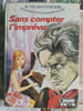 Sans compter l'impr&eacute;vu. Auteurs en herbe
