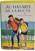 Au hasard de la route. Louise Anker-Garin