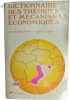 Dictionnaire des th&eacute;ories et m&eacute;canismes &eacute;conomiques. Janine Bremond Alain Geledan