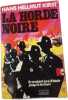 La horde noire. Hans Hellmut Kirst