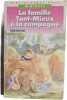 La famille Tant-Mieux &agrave; la campagne. ENID BLYTON