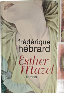 Esther mazel. Frédérique Hébrard
