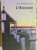 L'Excuse. JULIE WOLKENSTEIN