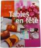 Tables en f&ecirc;te. Natacha Seret  C&eacute;line Dupuy  Franck Schmitt
