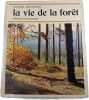 La vie de la for&ecirc;t. Jan Jenik - Pavel Pecina