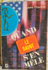 Quand le saint s'en m&ecirc;le. Leslie Charteris