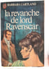 La revanche de lord Ravenscar. Barbara Cartland