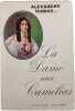 La dame aux cam&eacute;lias. Alexandre Dumas Fils