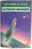 Le facteur ascension. Frank Herbert / Bill Ransom