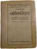 Arithm&eacute;tique classe de sixi&egrave;me - cinqui&egrave;me et quatri&egrave;me. P. Camman