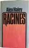 Racines. Alex Haley