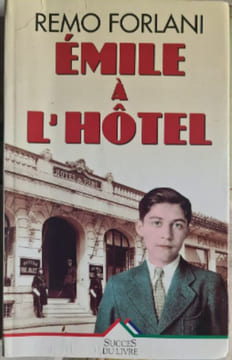 Émile à l'hôtel. REMO FORLANI