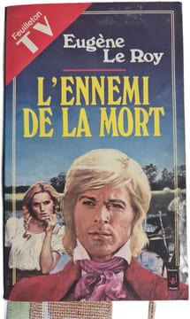 L'ennemi de la mort. Eugène Le Roy