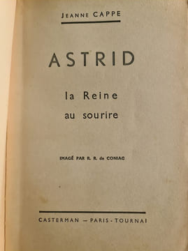 Astrid la Reine au sourire. Jeanne Cappe